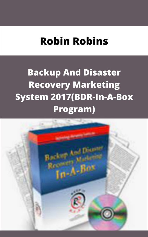 Robin Robins Backup And Disaster Recovery Marketing System BDR In A Box Program