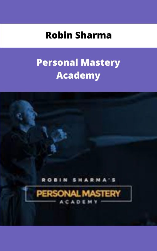 Robin Sharma Personal Mastery Academy