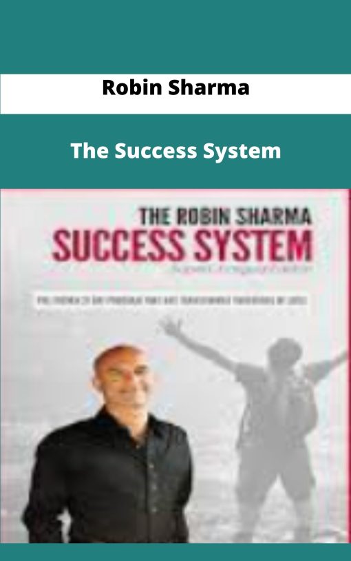 Robin Sharma The Success System
