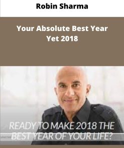 Robin Sharma Your Absolute Best Year Yet
