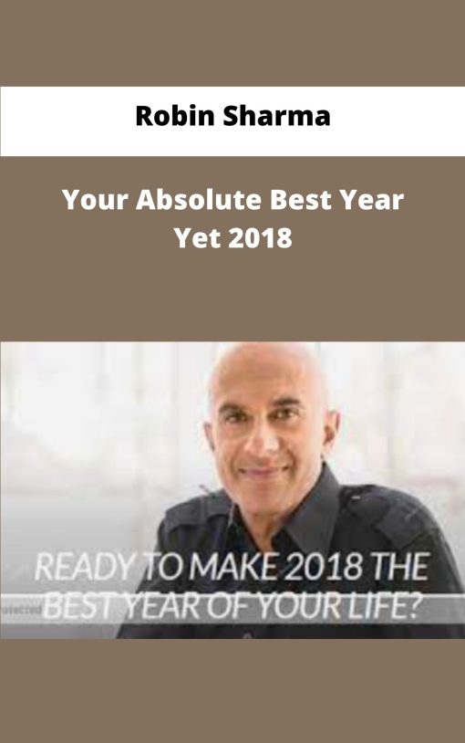 Robin Sharma Your Absolute Best Year Yet