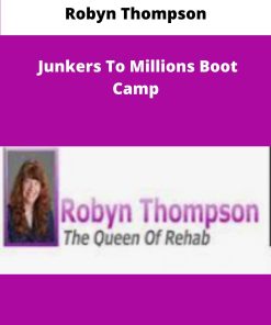 Robyn Thompson Junkers To Millions Boot Camp