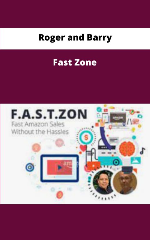 Roger and Barry Fast Zone
