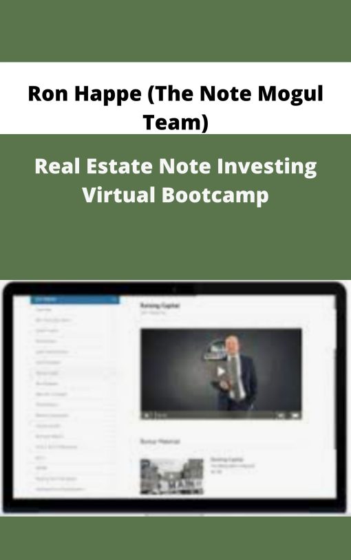 Ron Happe The Note Mogul Team – Real Estate Note Investing Virtual Bootcamp