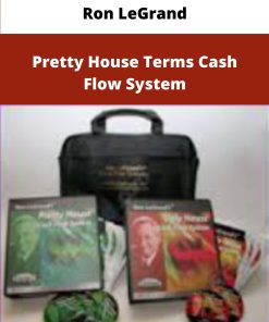 Ron LeGrand Pretty House Terms Cash Flow System