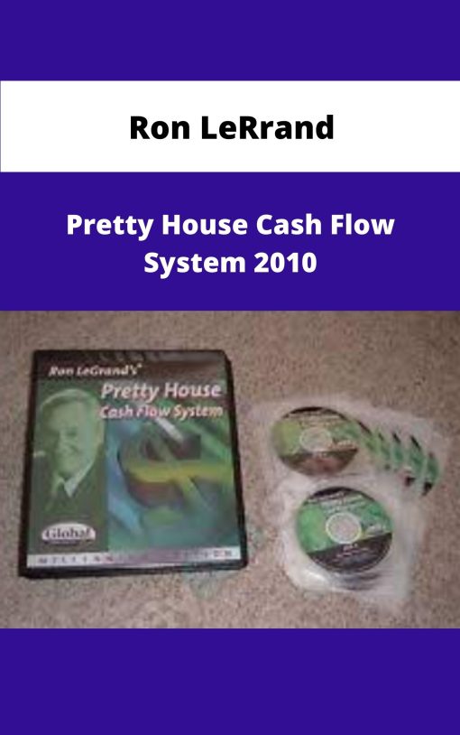 Ron LeRrand Pretty House Cash Flow System