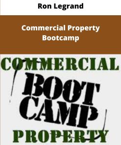 Ron Legrand Commercial Property Bootcamp