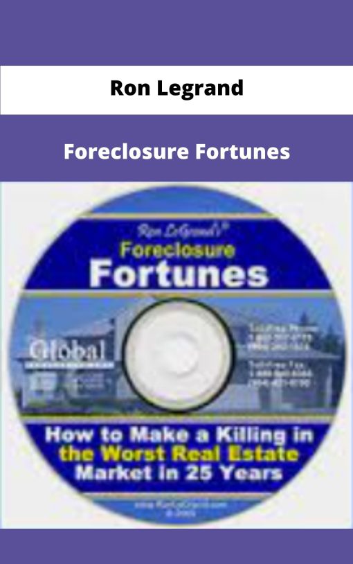 Ron Legrand Foreclosure Fortunes