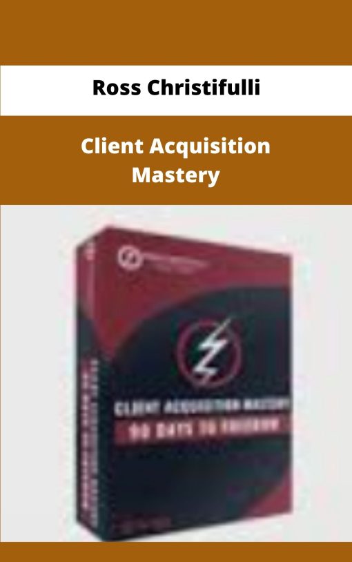Ross Christifulli Client Acquisition Mastery