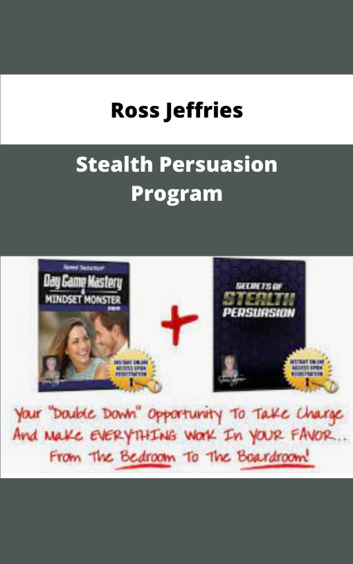 Ross Jeffries Stealth Persuasion Program