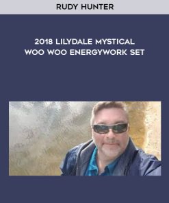 Rudy Hunter – 2018 LilyDale Mystical Woo Woo EnergyWork Set | Available Now !