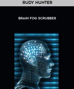 Rudy Hunter – Brain Fog Scrubber | Available Now !