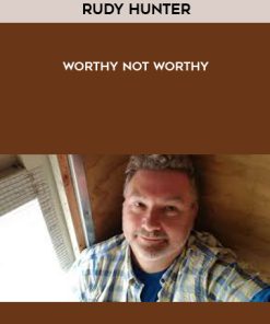 Rudy Hunter – Worthy Not Worthy | Available Now !