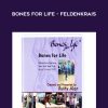 Ruthy AJon – Bones For Life – Feldenkrais | Available Now !