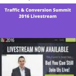 Ryan Deiss - Traffic & Conversion Summit 2016 Livestream | Available Now !