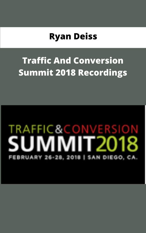 Ryan Deiss – Traffic And Conversion Summit Recordings