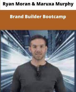 Ryan Moran Maruxa Murphy Brand Builder Bootcamp