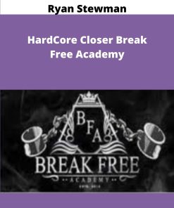 Ryan Stewman HardCore Closer Break Free Academy