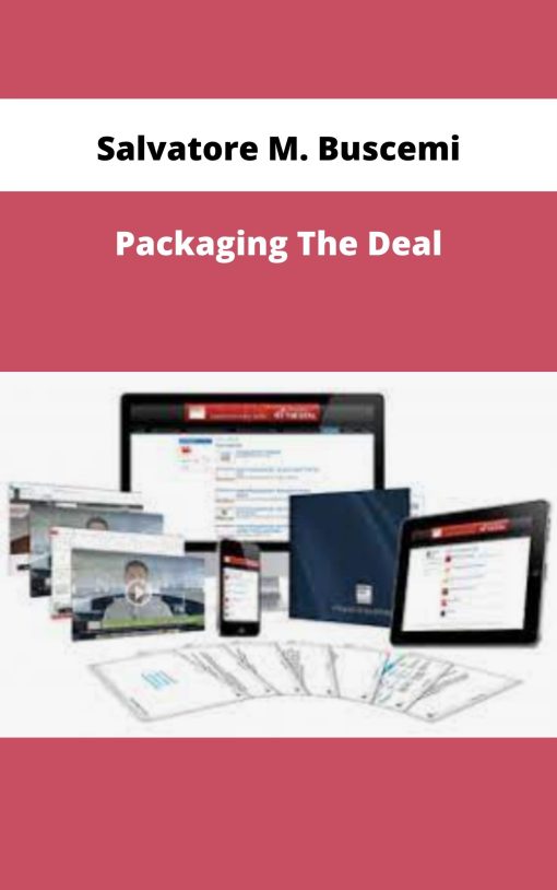 Salvatore M. Buscemi – Packaging The Deal | Available Now !