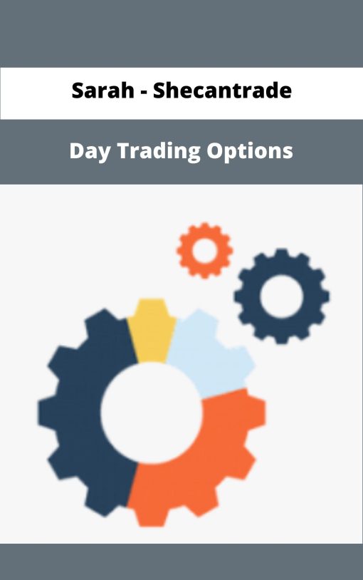 Sarah Shecantrade Day Trading Options