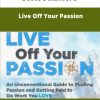 Scott Dinsmore Live Off Your Passion