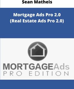 Sean Matheis Mortgage Ads Pro Real Estate Ads Pro