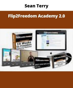 Sean Terry – Flip2Freedom Academy 2.0 | Available Now !