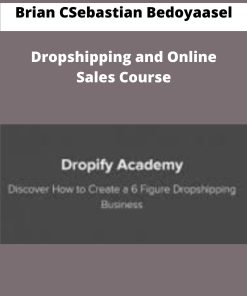 Sebastian Bedoya Dropshipping and Online Sales Course