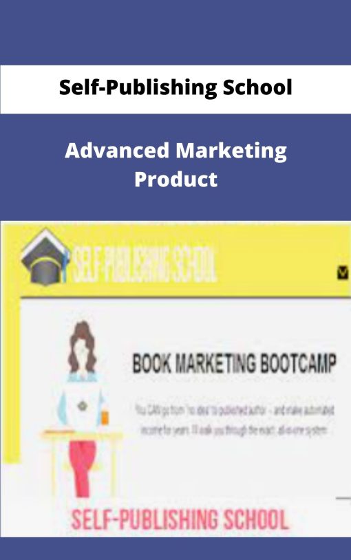 Self Publishing School Advanced Marketing Product