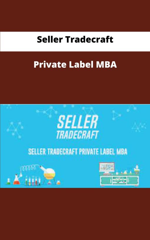 Seller Tradecraft Private Label MBA