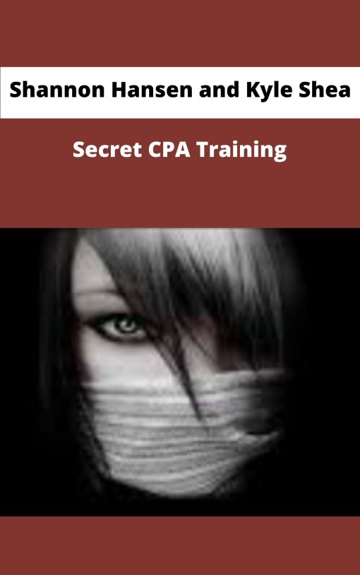 Shannon Hansen and Kyle Shea Secret CPA Training