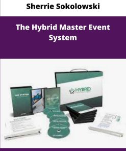 Sherrie Sokolowski The Hybrid Master Event System