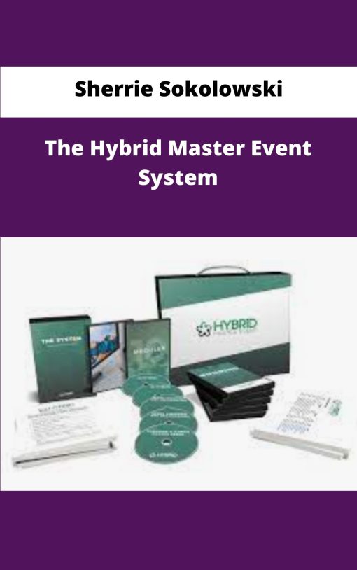 Sherrie Sokolowski The Hybrid Master Event System