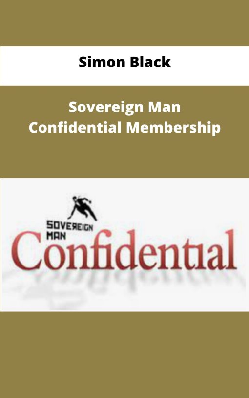 Simon Black Sovereign Man Confidential Membership