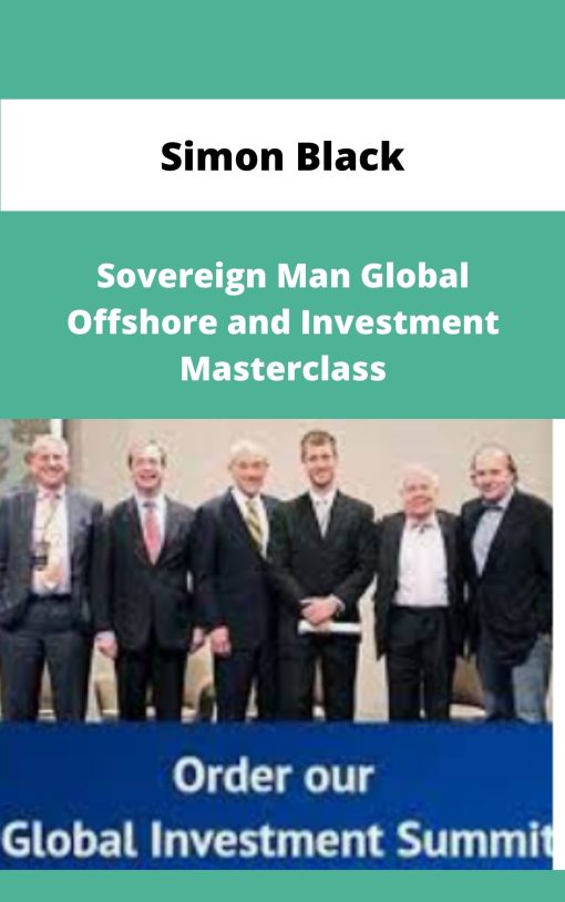 Simon Black Sovereign Man Global Offshore and Investment Masterclass