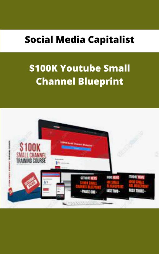 Social Media Capitalist K Youtube Small Channel Blueprint