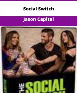 Social Switch Jason Capital