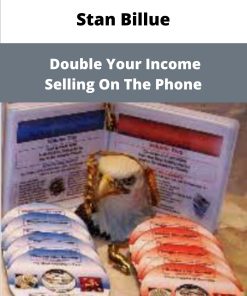 Stan Billue Double Your Income Selling On The Phone
