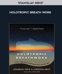 Stanislav Grof – Holotropic Breath work | Available Now !