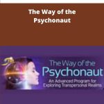 Stanislav Grof - The Way of the Psychonaut | Available Now !