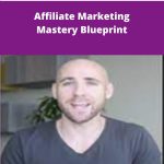 Stefan James - Affiliate Marketing Mastery Blueprint | Available Now !
