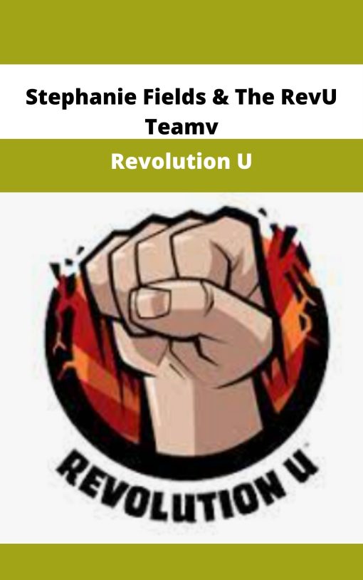 Stephanie Fields & The RevU Teamv – Revolution U | Available Now !