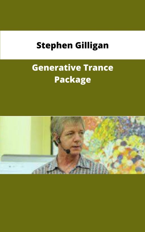 Stephen Gilligan Generative Trance Package