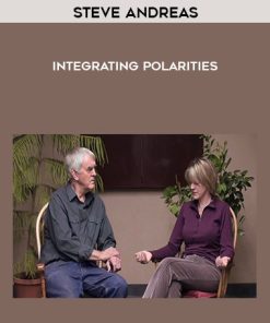 Steve Andreas – Integrating Polarities | Available Now !