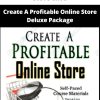 Steve Chou – Create A Profitable Online Store Deluxe Package | Available Now !