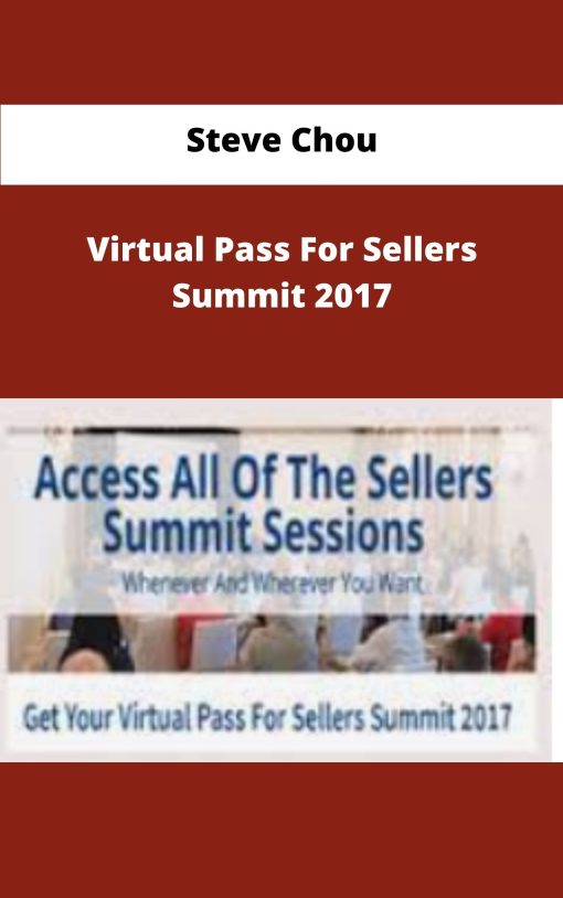 Steve Chou Virtual Pass For Sellers Summit