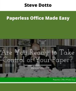 Steve Dotto – Paperless Office Made Easy | Available Now !