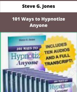 Steve G Jones Ways to Hypnotize Anyone