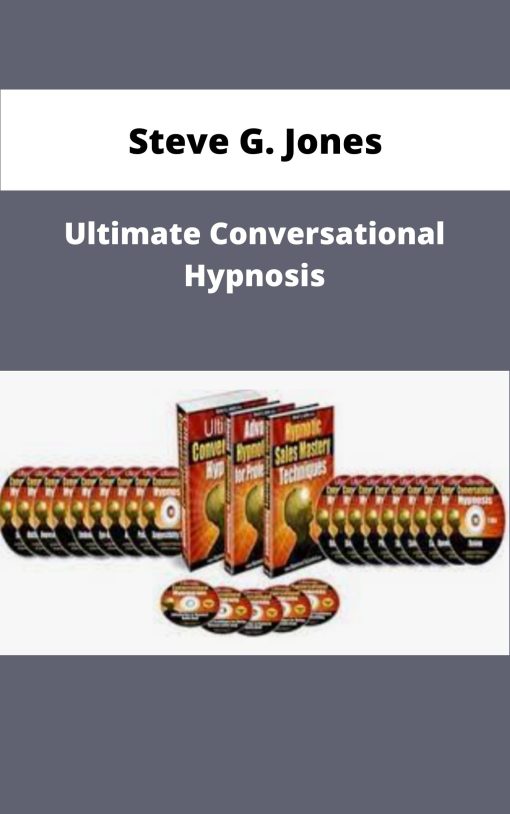 Steve G Jones Ultimate Conversational Hypnosis