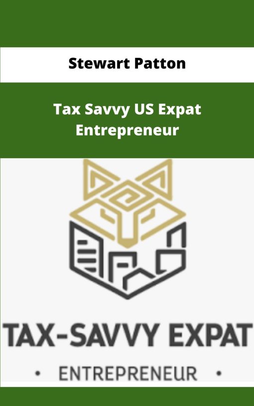 Stewart Patton Tax Savvy US Expat Entrepreneur